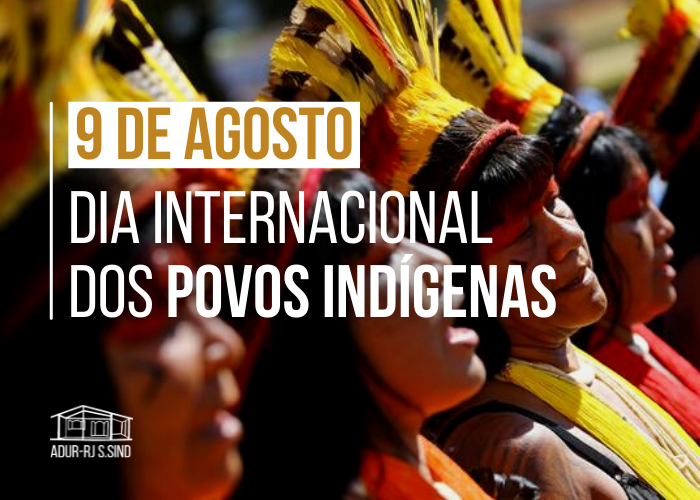 9 de agosto: Dia Internacional dos Povos Indígenas