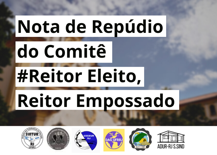 Nota de Repúdio do Comitê Reitor Eleito, Reitor Empossado