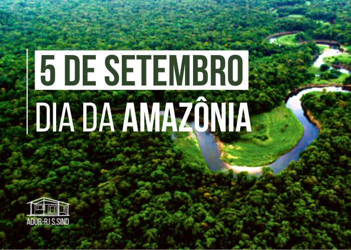 5 de setembro: Dia da Amazônia
