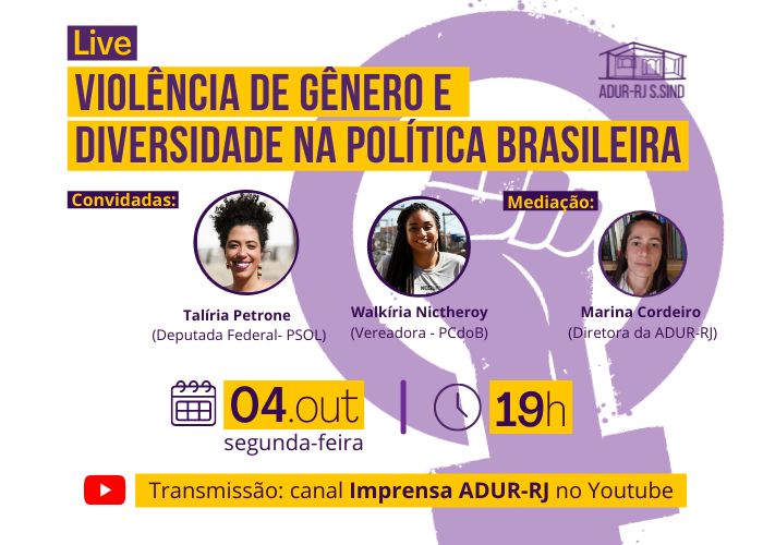 Live da ADUR-RJ: “Violência de Gênero e Diversidade na Política Brasileira”