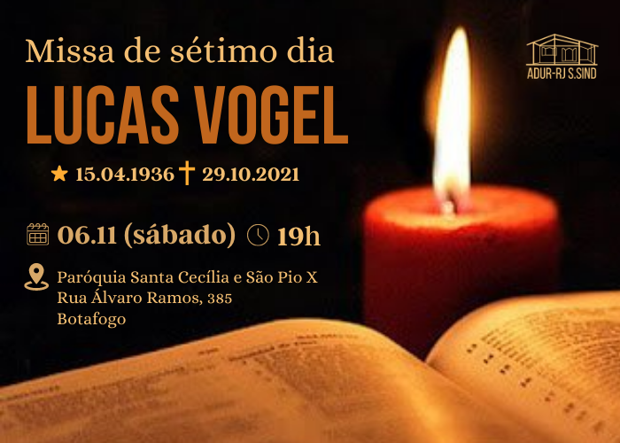 Missa de sétimo dia do Professor Lucas Vogel