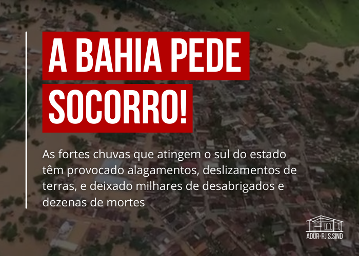 A Bahia pede socorro!