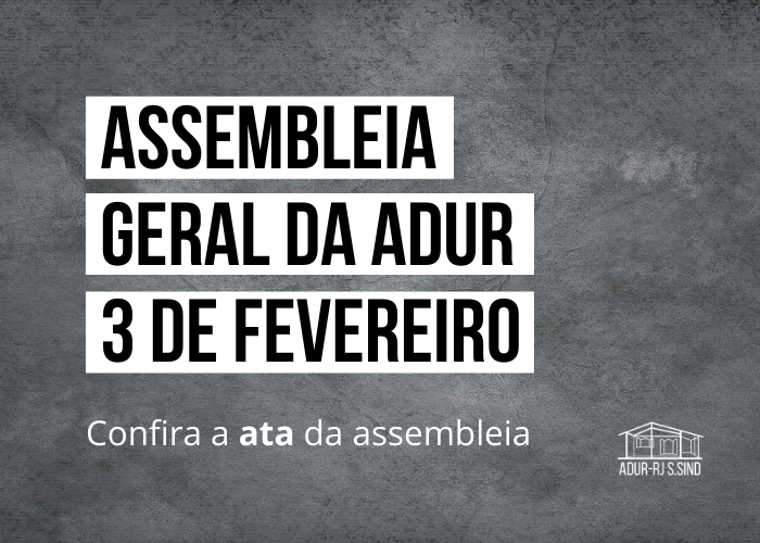 Ata a Assembleia Geral da ADUR do dia 3 de fevereiro