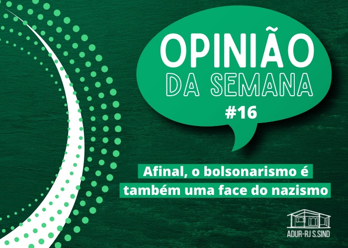 Afinal, o bolsonarismo é também uma face do nazismo?