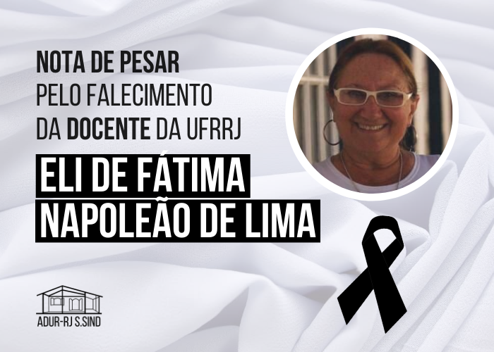 Nota de pesar pelo falecimento da professora da UFRRJ – Eli de Fátima Napoleão de Lima (DDAS/CPDA/ICHS) 