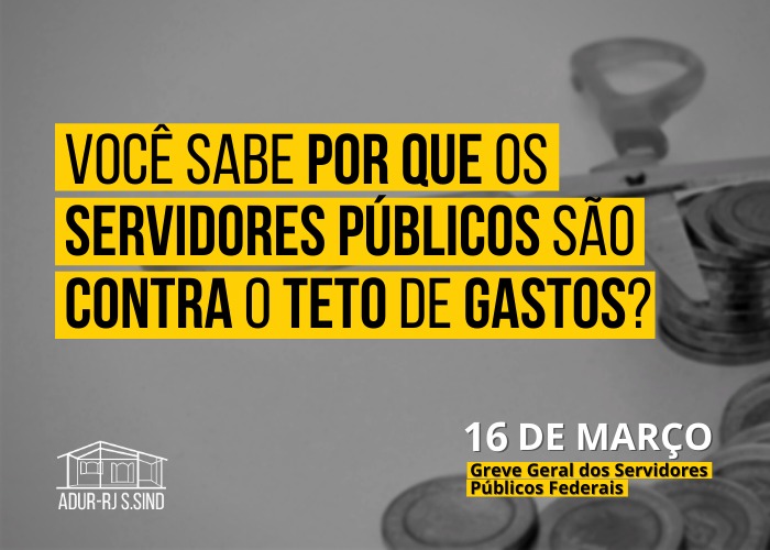 Você sabe porque os servidores públicos são contra o teto de gastos?