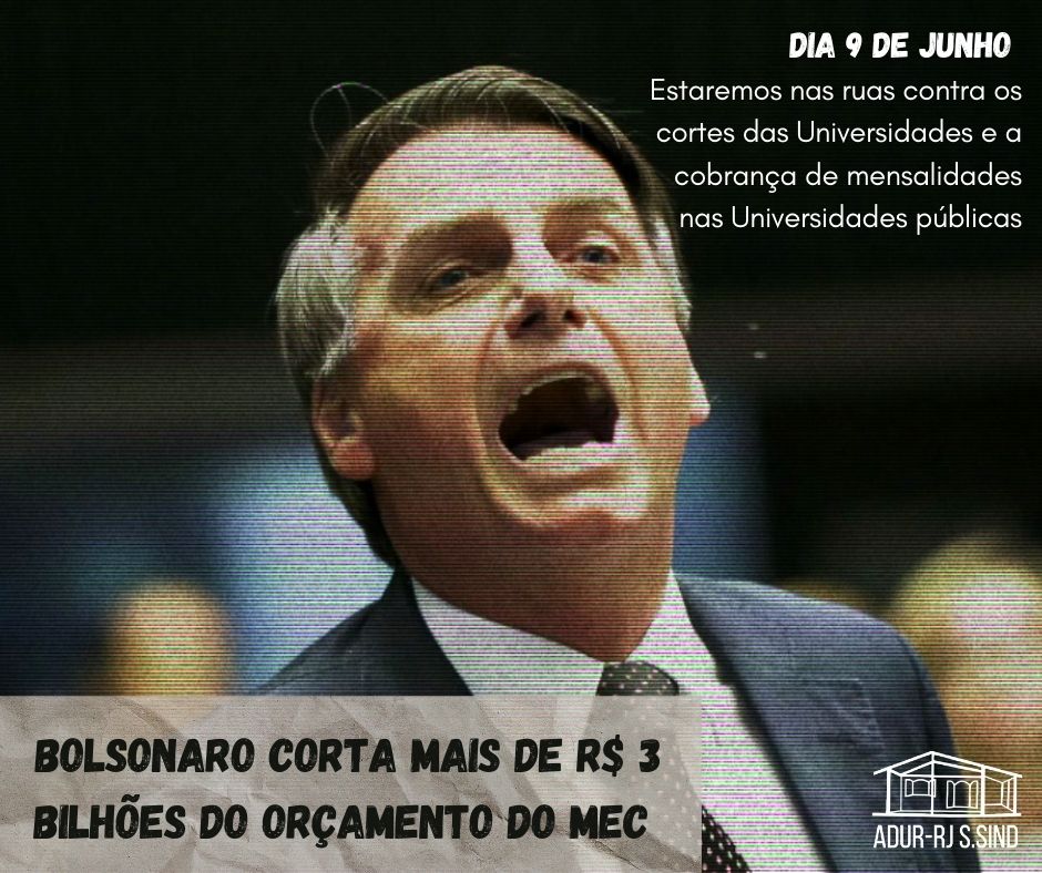 Vamos ocupar as ruas no dia 9 de junho em defesa das Universidades Públicas
