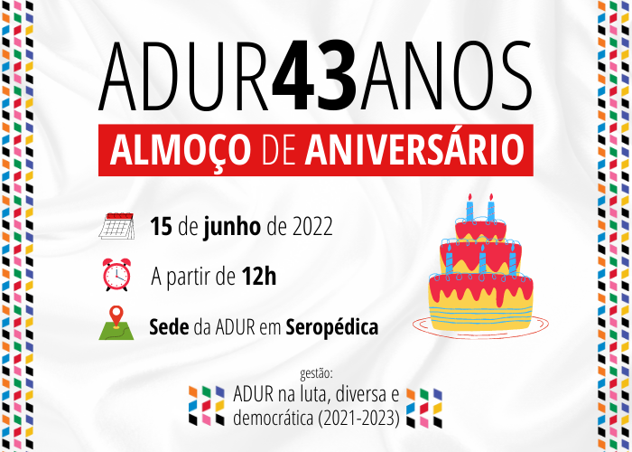 Venha celebrar o almoço de aniversário #ADUR43Anos!