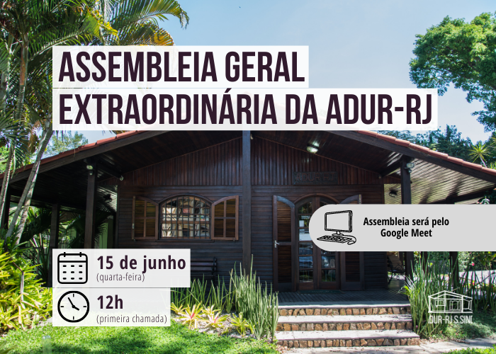 Assembleia Geral Extraordinária da ADUR