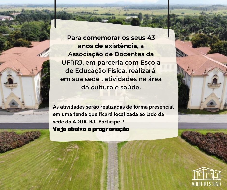 ADUR-RJ, em parceria com Escola de Educação Física, realizará atividades na área da cultura e saúde