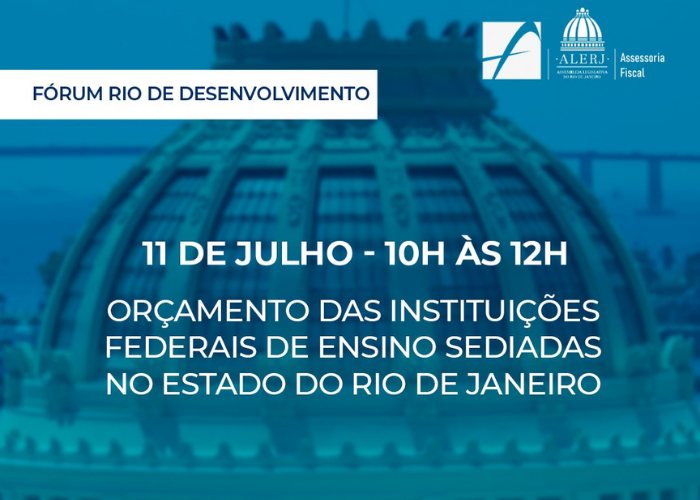 Alerj debate orçamento das instituições federais de ensino sediadas no estado do Rio de Janeiro