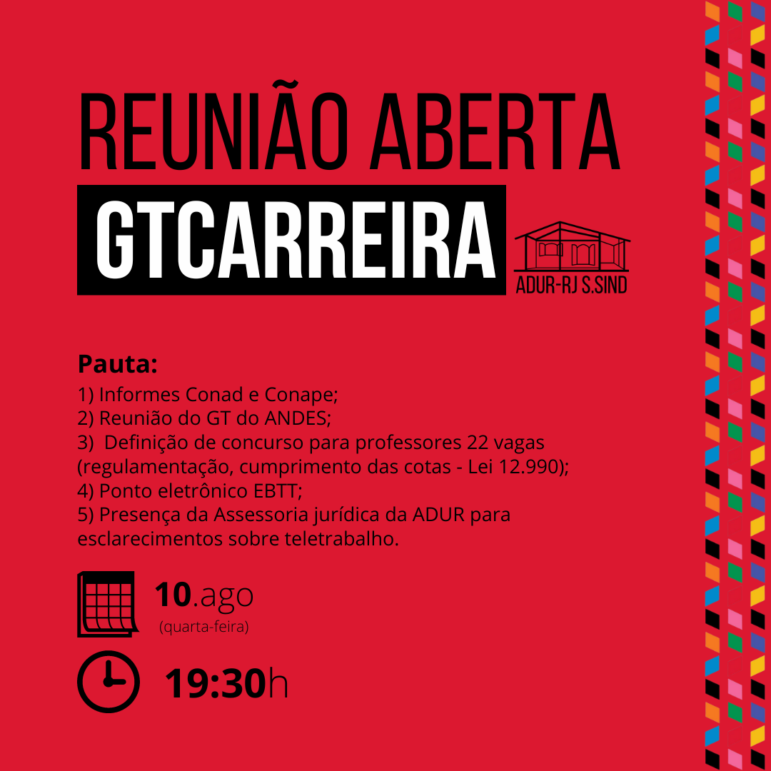 Reunião aberta do GTCarreira: 10/08, às 19h30