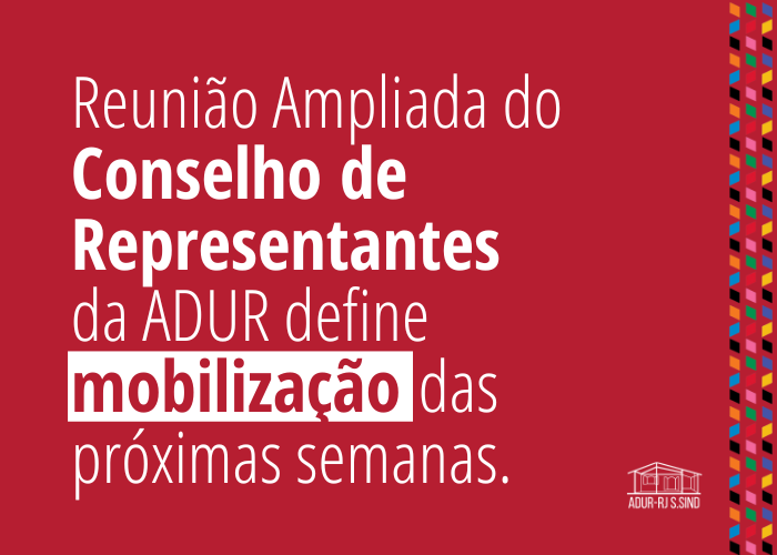 CR da ADUR debate mobilização em defesa da educação