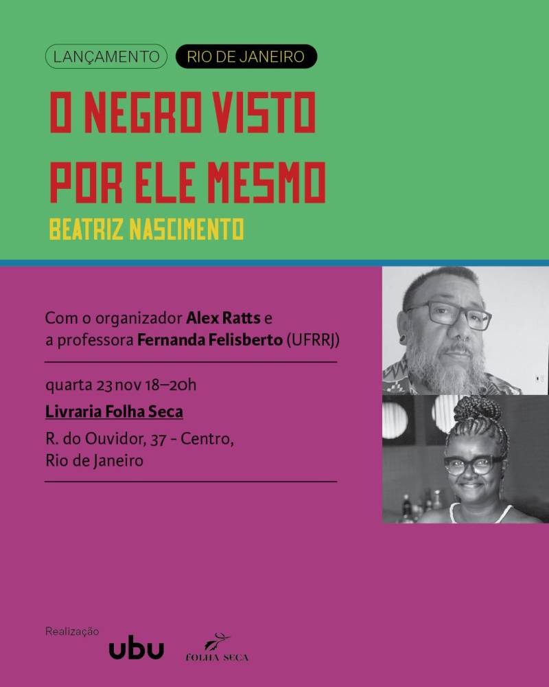Lançamento do livro “O Negro Visto Por Ele Mesmo” da autora Beatriz Nascimento