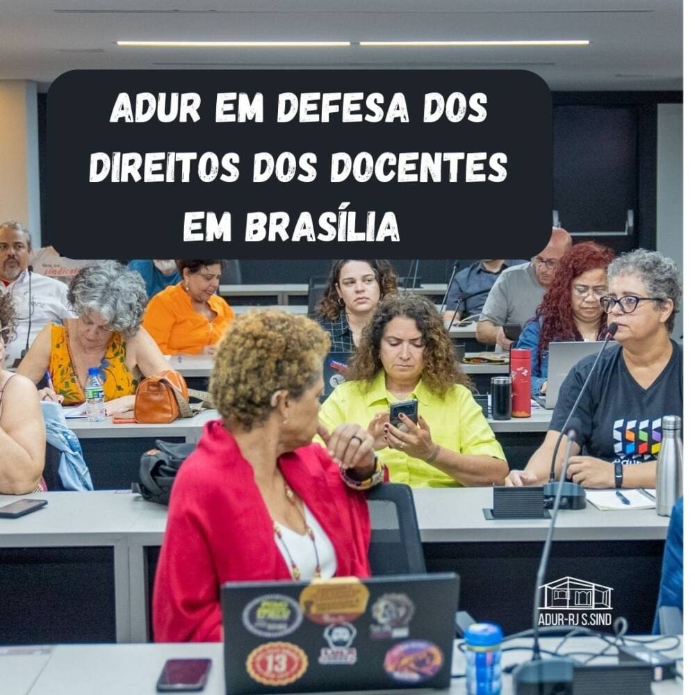 ADUR na luta em defesa dos direitos dos docentes