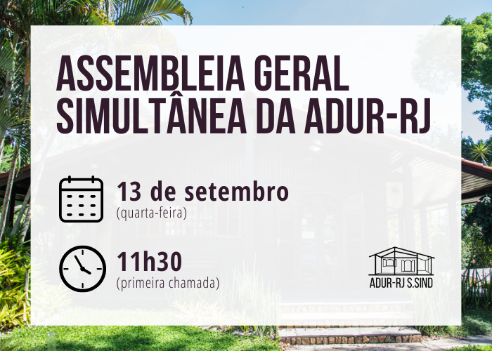 Assembleia Geral Simultânea da ADUR – 13 de setembro