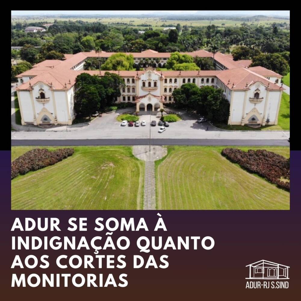 ADUR se soma à indignação quanto aos cortes das monitorias
