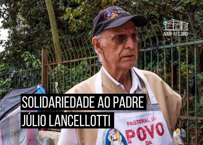Solidariedade ao padre Júlio Lancellotti