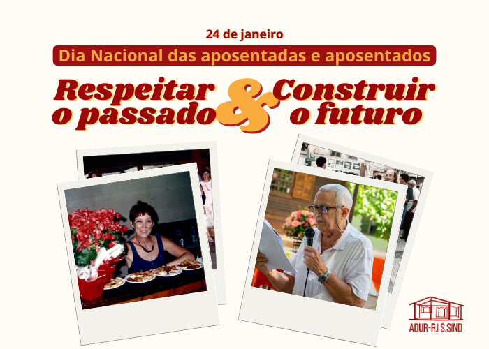 24 de janeiro – Dia Nacional das Aposentadas e Aposentados