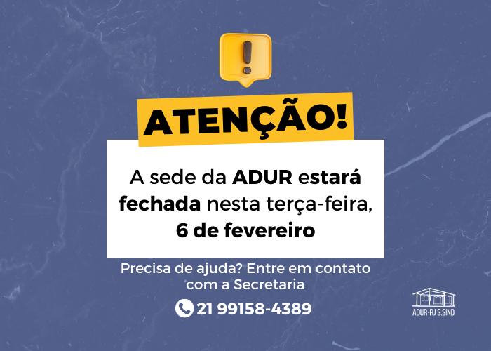 sede da ADUR fechada dia 6 de fevereiro