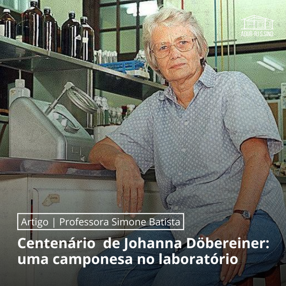 Centenário de Johanna Döbereiner: uma camponesa no laboratório