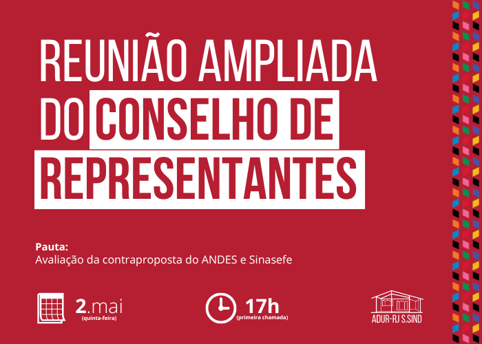 Reunião ampliada do Conselho de Representantes e convite ao GT Carreira