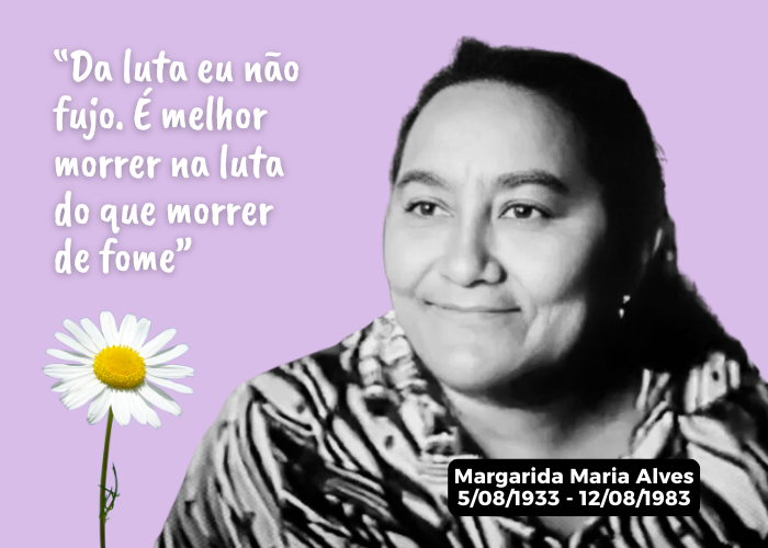 Margarida Maria Alves. 5/08/1933 – 12/08/1983