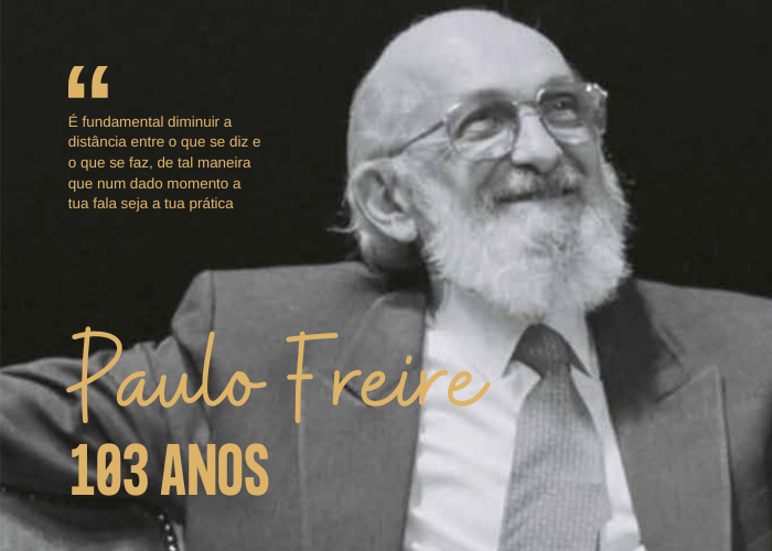 Paulo Freire – 103 anos