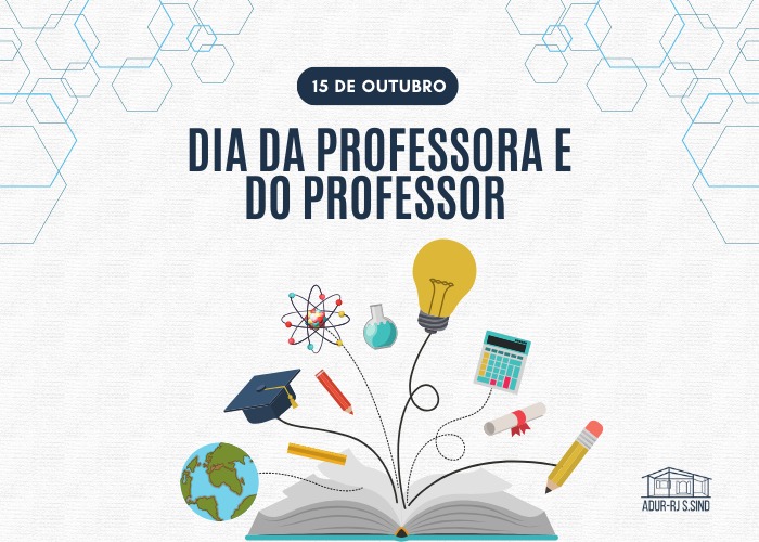 Dia do Professor e da Professora, uma data para celebrar lutas e o orgulho de educar para formar cidadãs e cidadãos