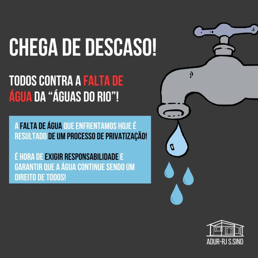 ADUR apoia a Manifestação Contra a Falta de Água da Águas do Rio