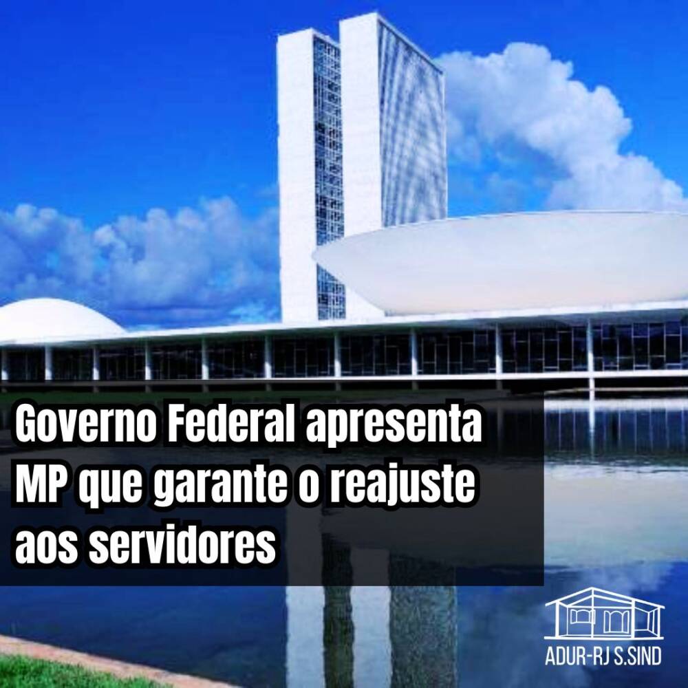 Governo Federal apresenta MP que garante o reajuste aos servidores
