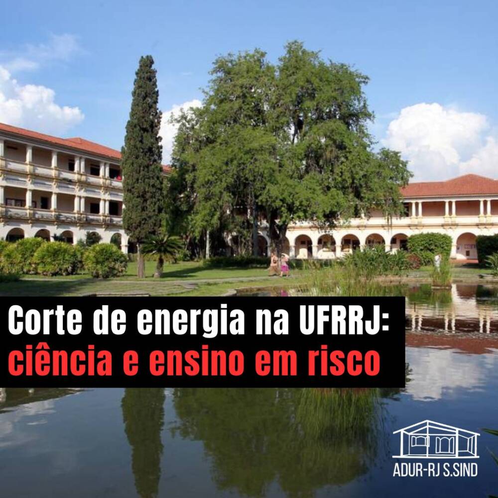 Nota da ADUR sobre o corte de energia em algumas unidades de ensino da UFRRJ