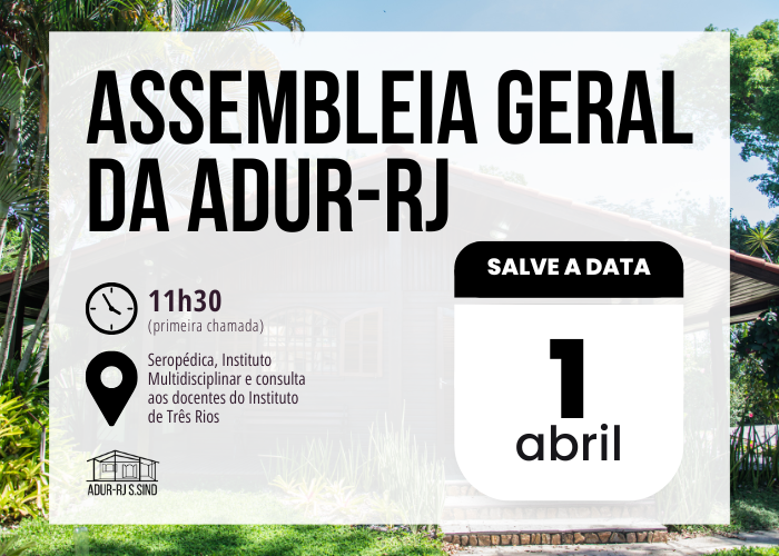 SALVE A DATA – Assembleia Geral da ADUR 1 de abril