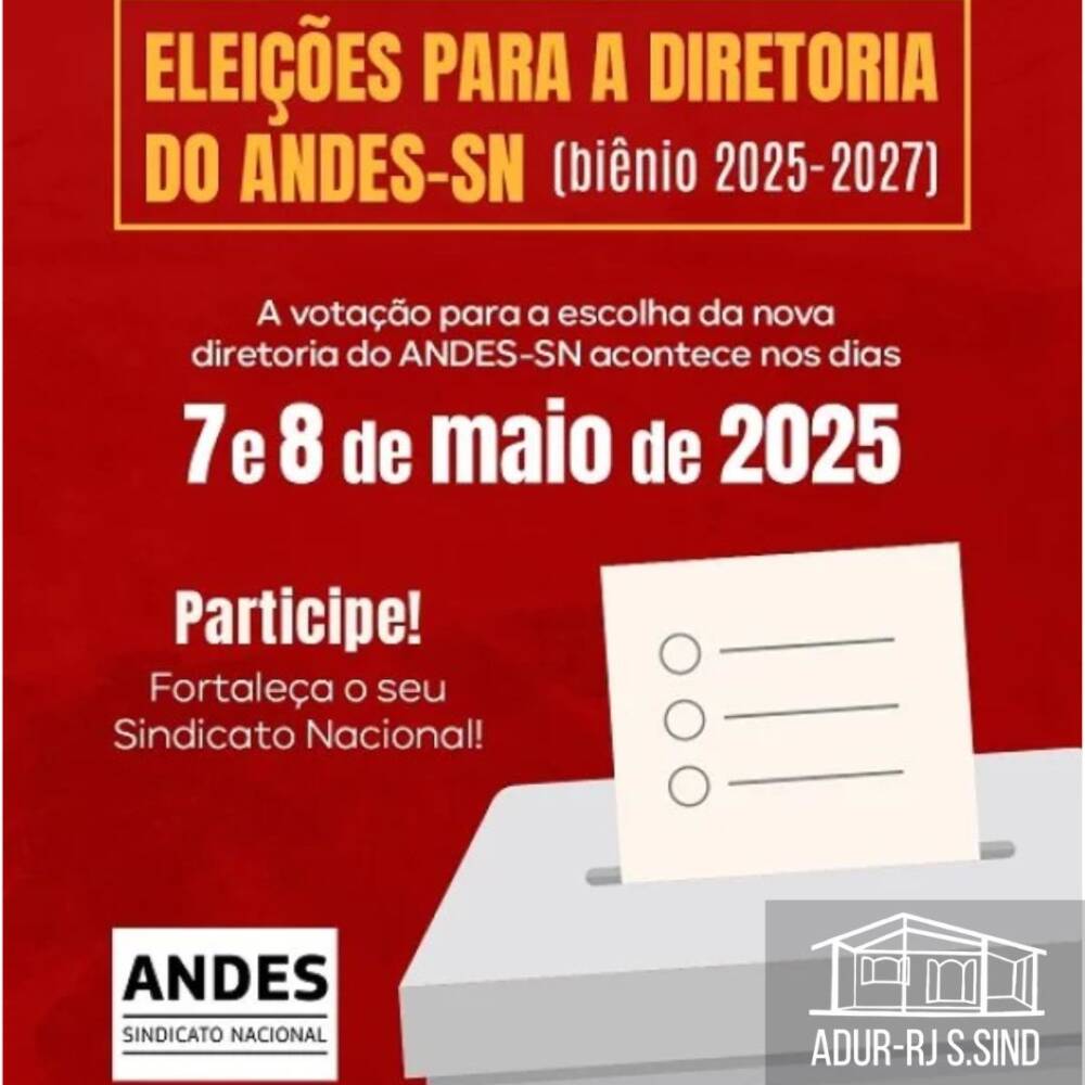 Dias 7 e 8 de maio tem eleição para nova diretoria do ANDES-SN