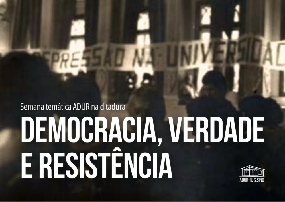 Semana temática Democracia, verdade e resistência